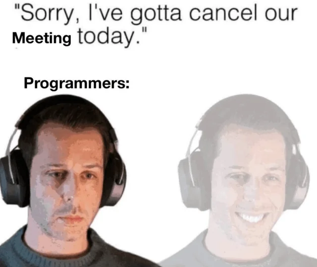 The Two Faces Of Meeting Cancellation