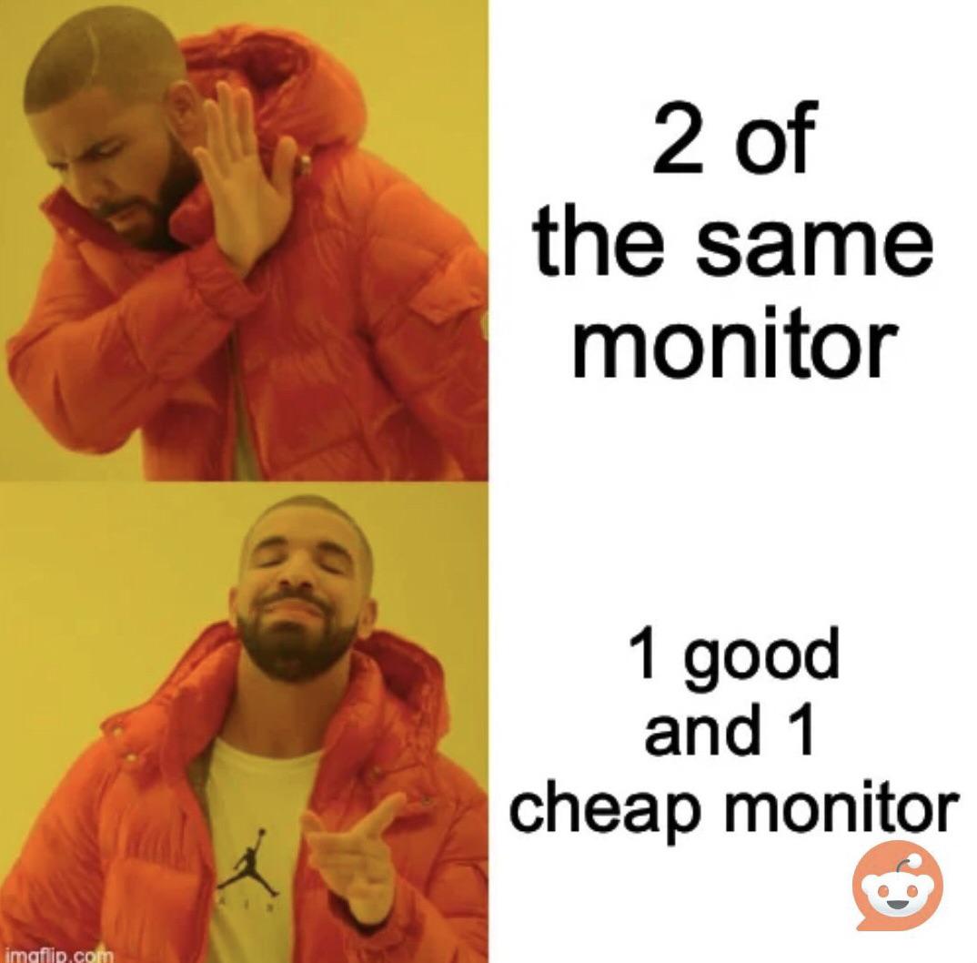 Dual Monitor Setups Be Like