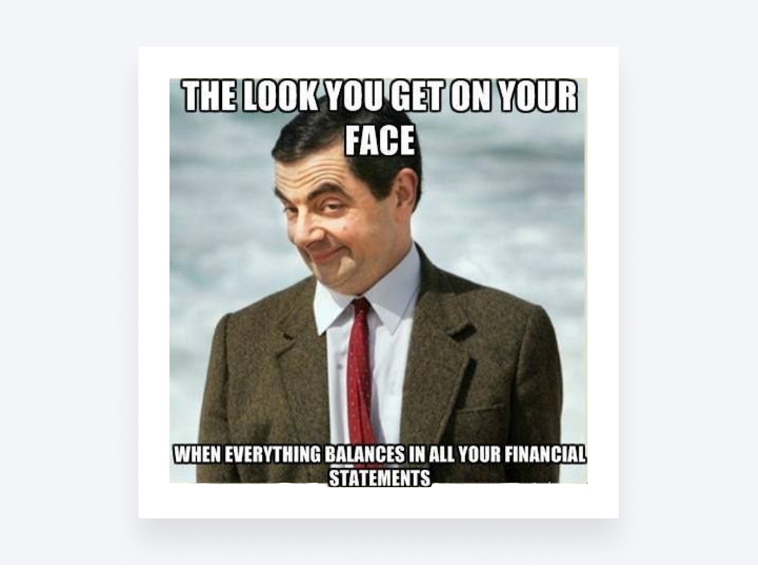 20 of the Funniest Accounting Memes to Bring Some Humor to Your Balance Sheet