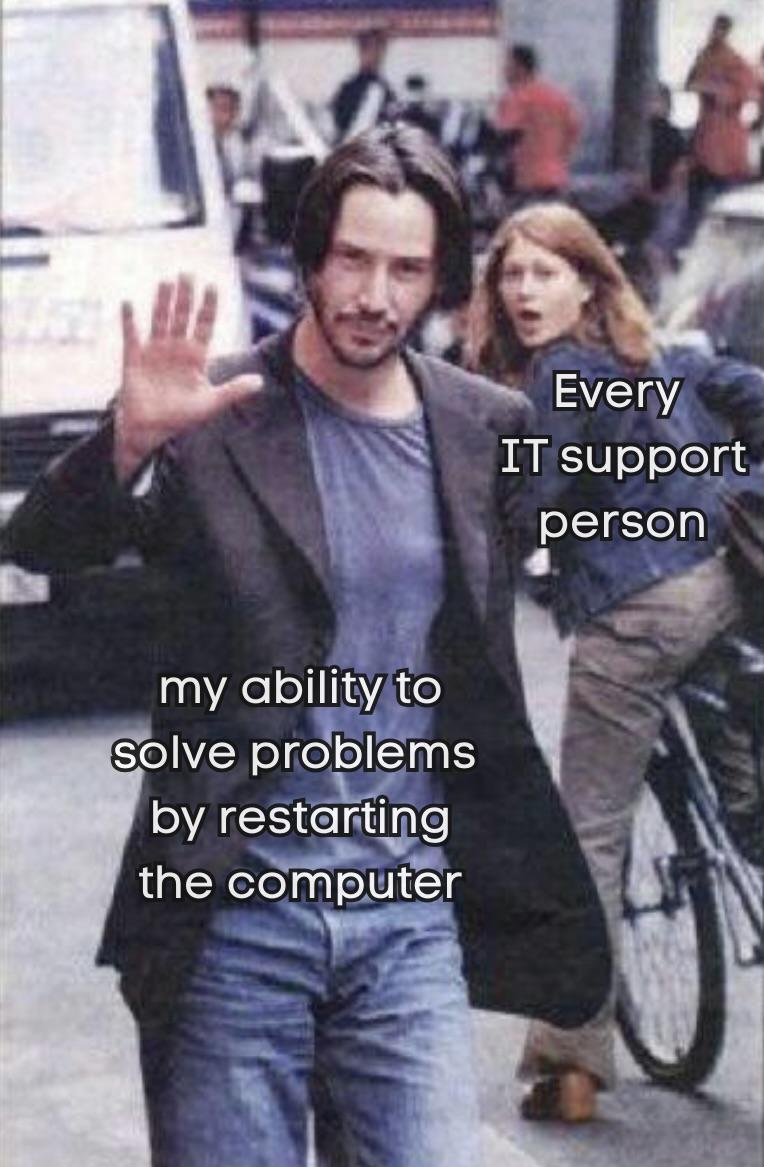 I Got This... Just Let Me Restart It