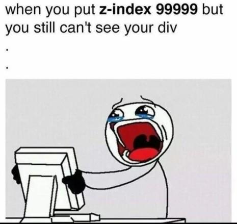 Z-Index 99999: The Scream Into The CSS Void