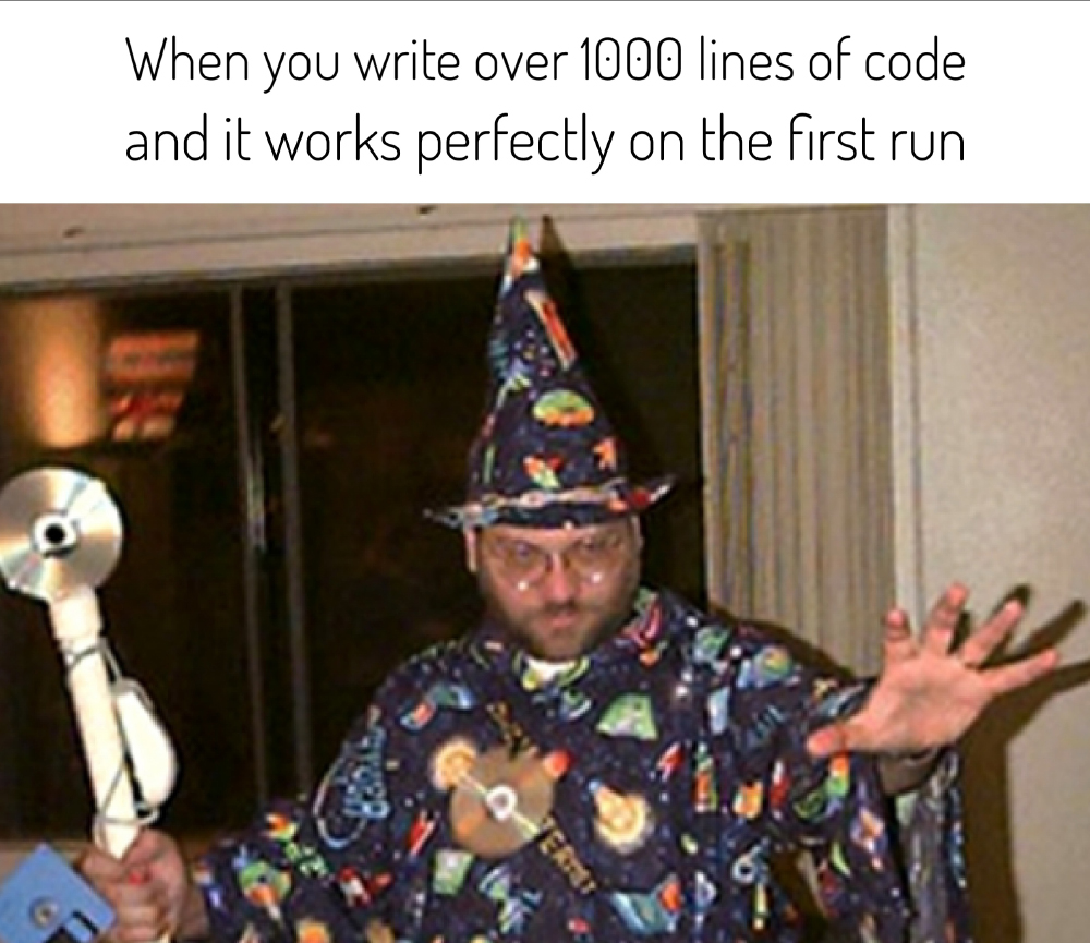 You know, I'm something of a scientist myself