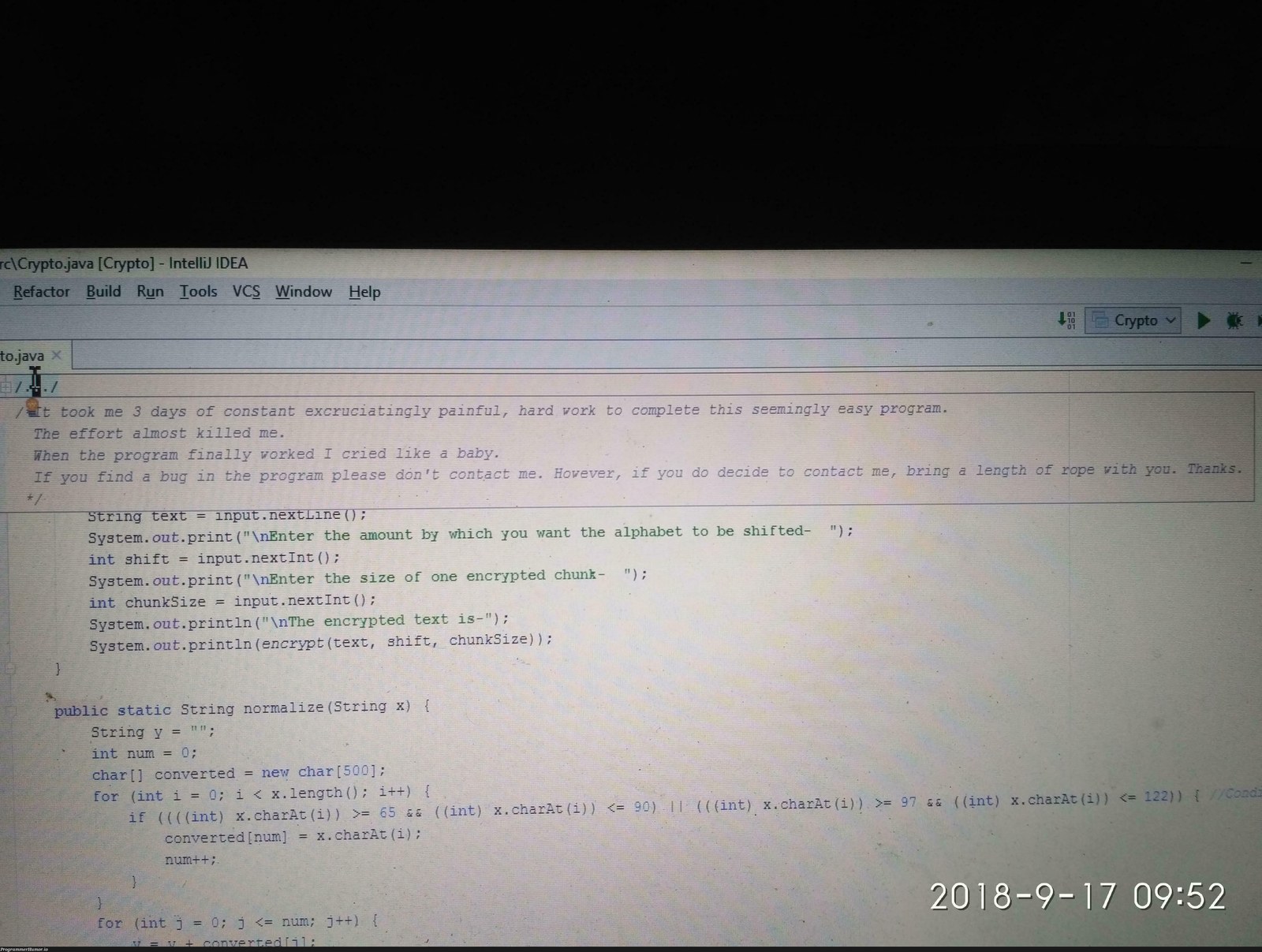 Some kid from school wrote this comment at the start of his program