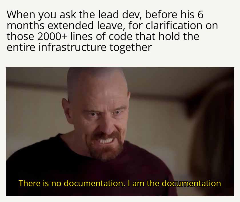 You Can't Fire Me Because No One Knows How It Works And That's A Good Thing