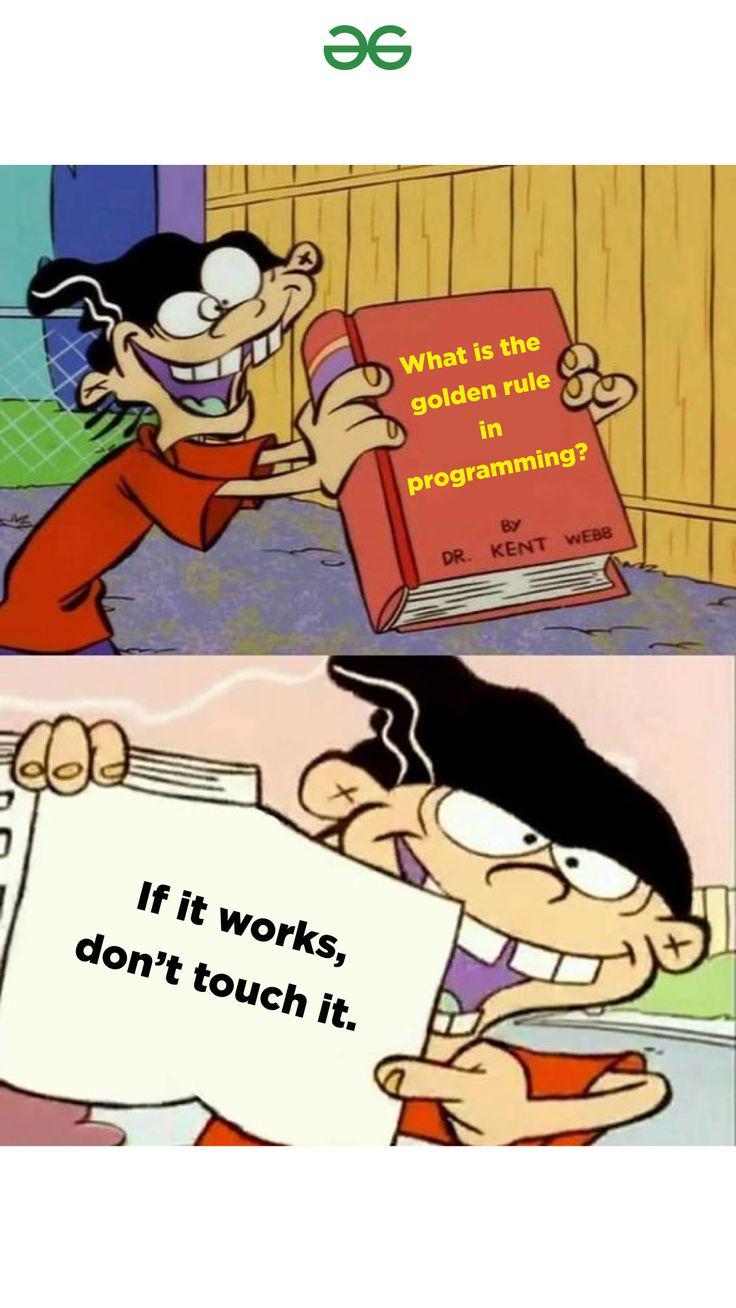 The First And Main Rule Of Programming