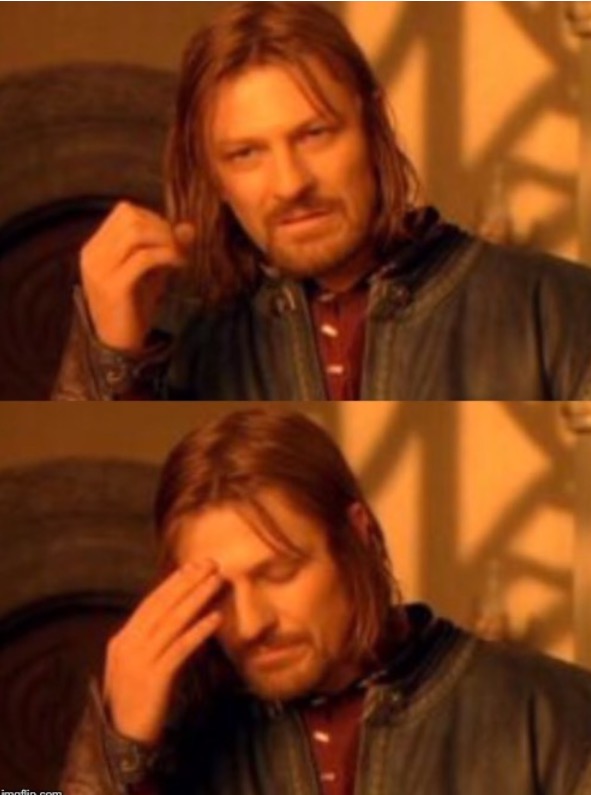 One Does Not Simply Facepalm