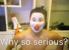 Why so serious？（药酱药水哥）