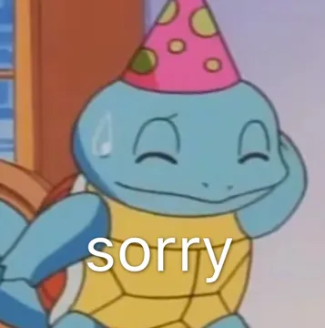 sorry（杰尼龟）