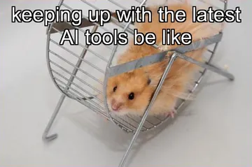 Keeping Up With Latest AI Tools Be Like