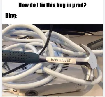 Just Hard Reset It
