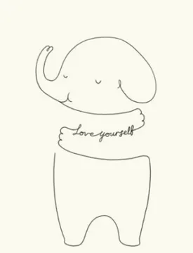 Love yourself !!!（大象）