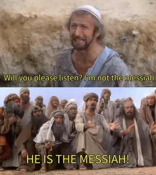 I''m not the messiah
