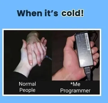 When It's Cold!