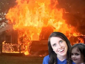 Overly Attached Girlfriend with Disaster Girl