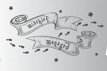 mischief managed