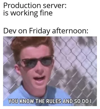 The Unsaid Rule Of Friday Deployments
