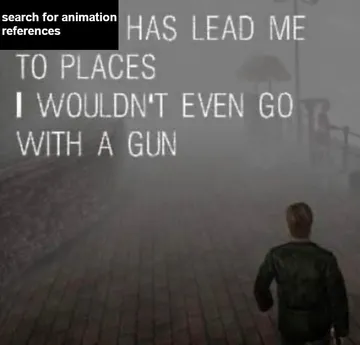 Search For Animation References Has Lead Me To Places I Wouldn't Even Go With A Gun