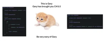 Be Wary Of Gary's Modern C# Wizardry