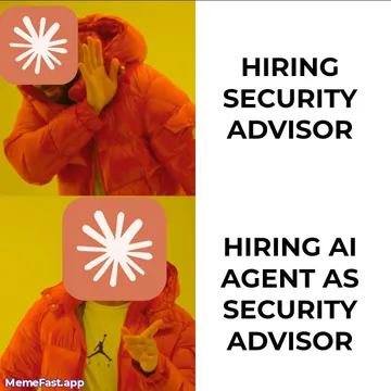 Let The AI Handle Security Famous Last Words
