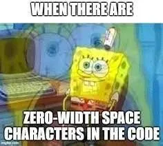 When Zero-Width Spaces Attack