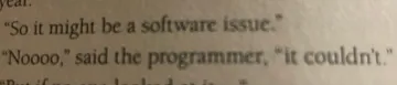 Denial: The First Stage Of Debugging