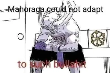 Mahoraga could not adapt to such bullshit