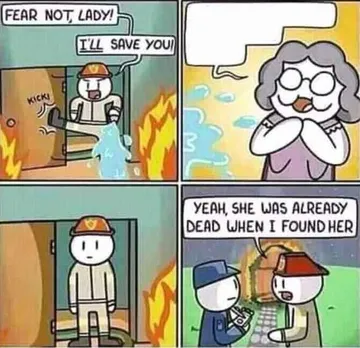 Yeah, she was already dead when I found here.