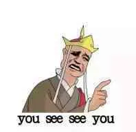 you see see you