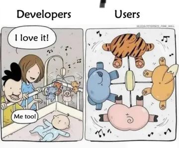 Developers vs. Users: The Eternal Struggle