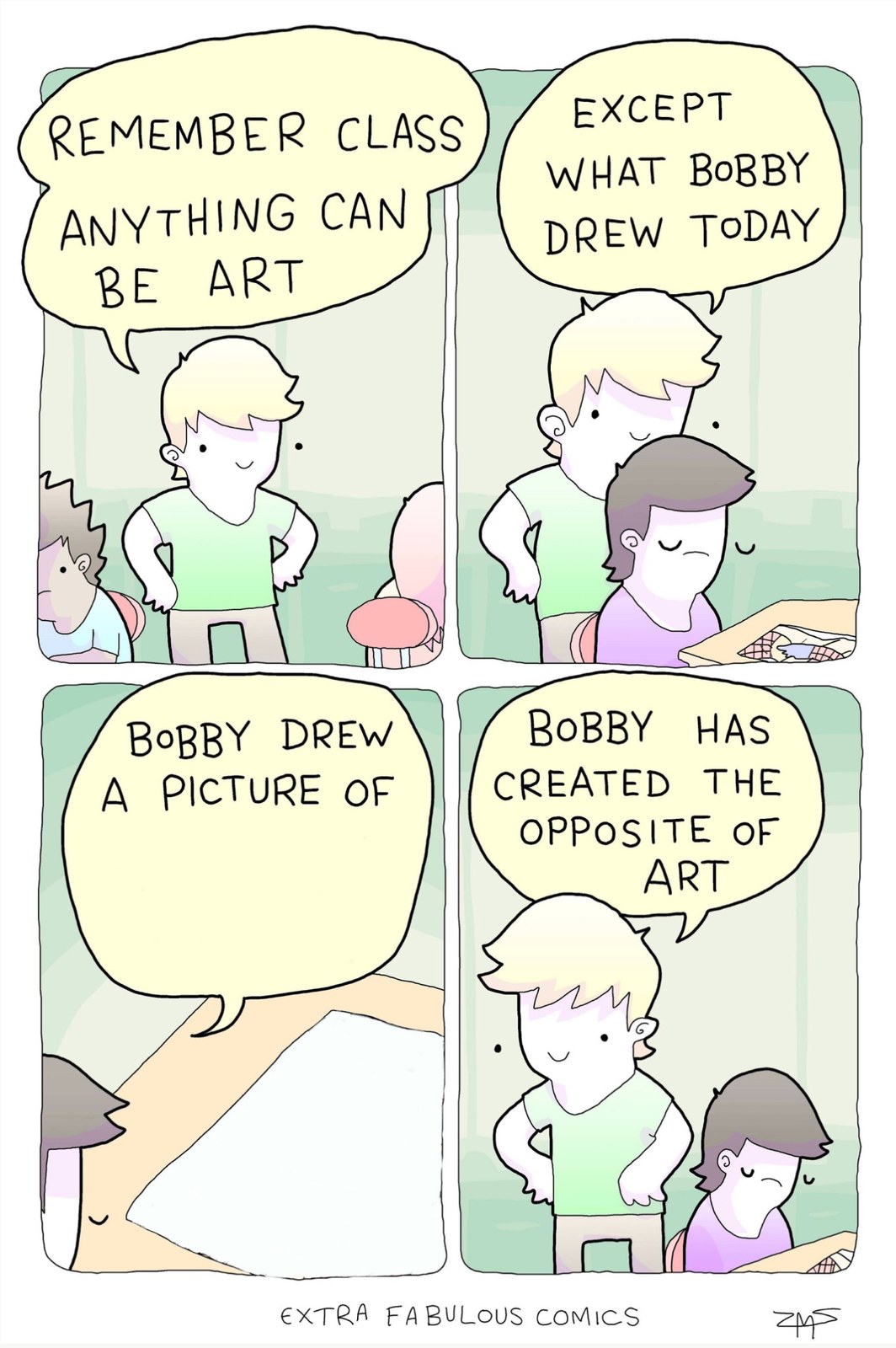 Bobby has created the opposite of art