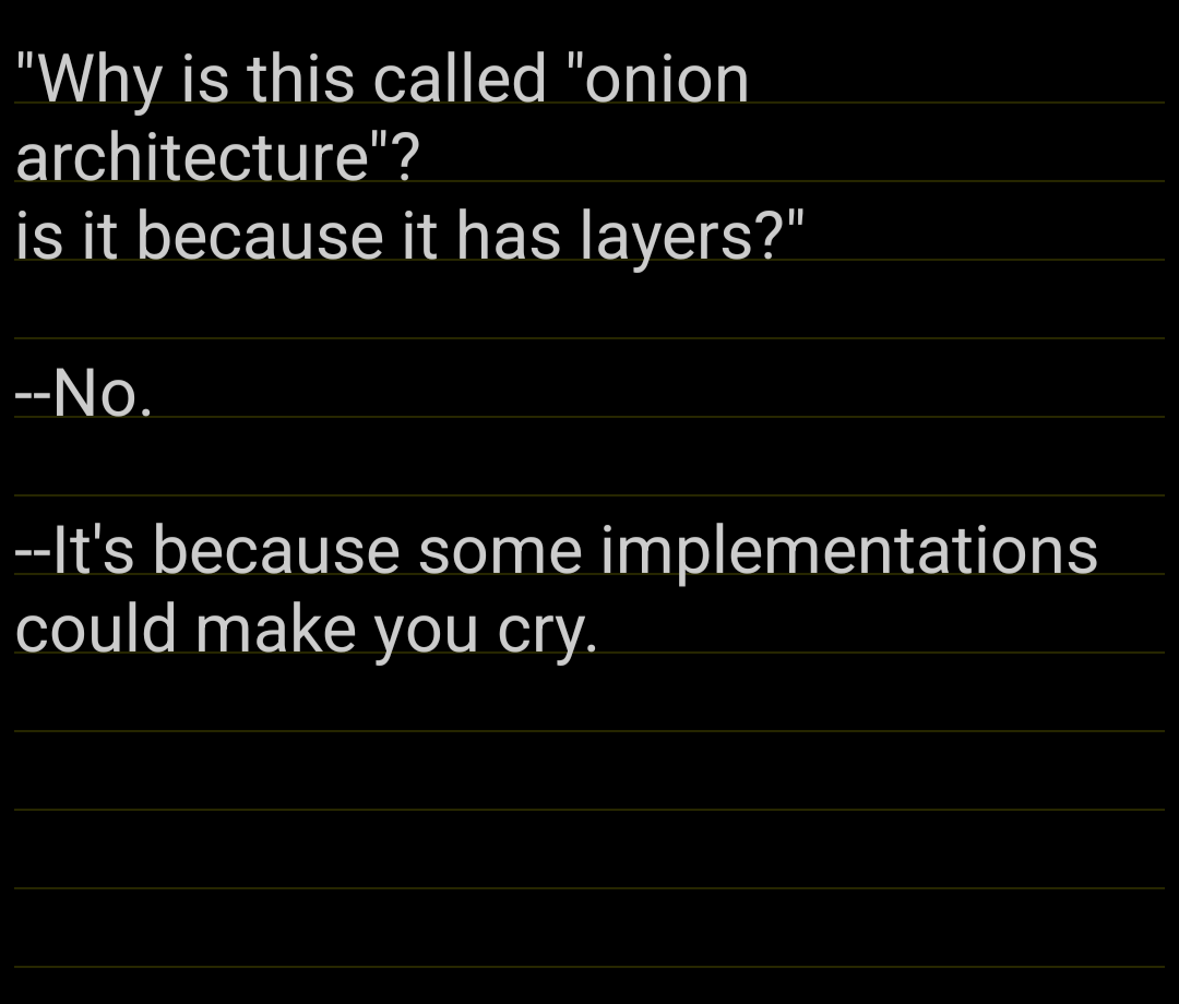 The Real Reason Behind Onion Architecture